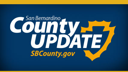 San Bernardino County Update SBCounty.gov