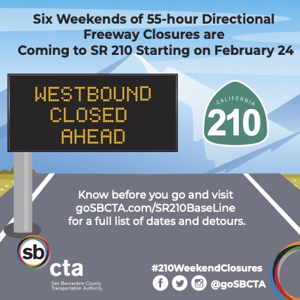 55-hour directional freeway closures coming to SR 210. Starting February 24