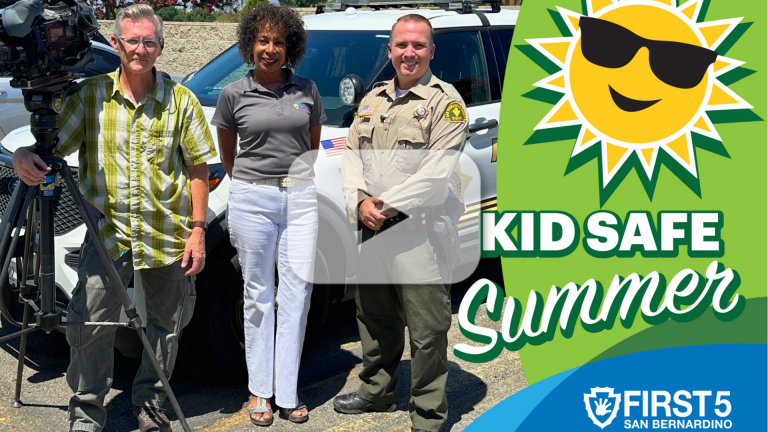 First 5 San Bernardino Kid Safe Summer Campaign Reminds Parents Dangers ...