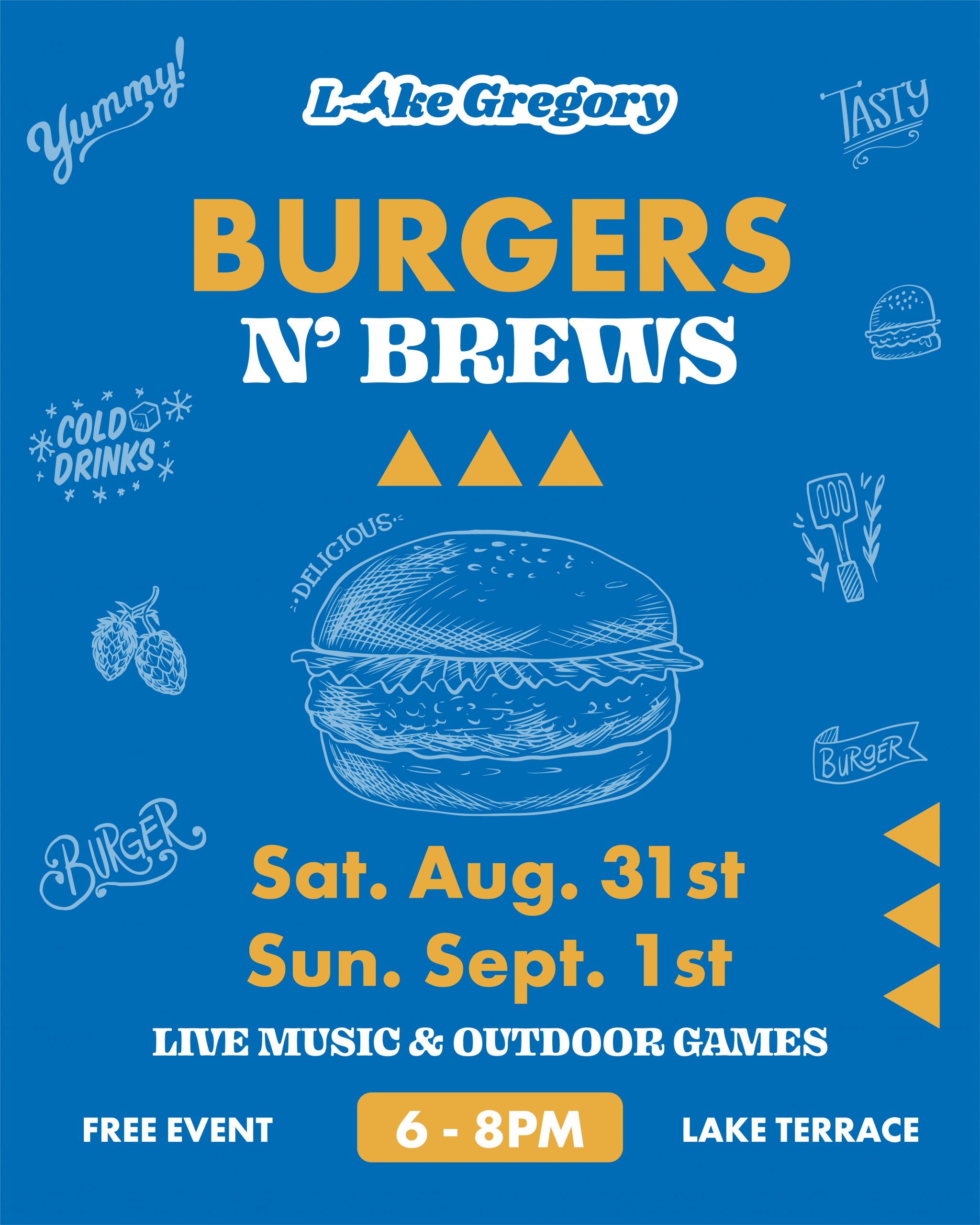 A graphic with an illustration of a hamburger advertising the Burger s N' Brews event at Lake Gregory Saturday August 31 and Sunday September 1 from 6 to 8 p.m.