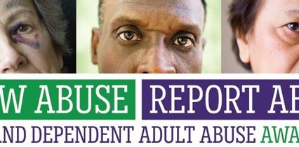 A graphic with photos of an older woman with gray hair two black eyes, a photo of an African-American man and a photo of an Asian woman with the words Know Abuse, Report Abuse, elder and dependent adult abuse awareness.