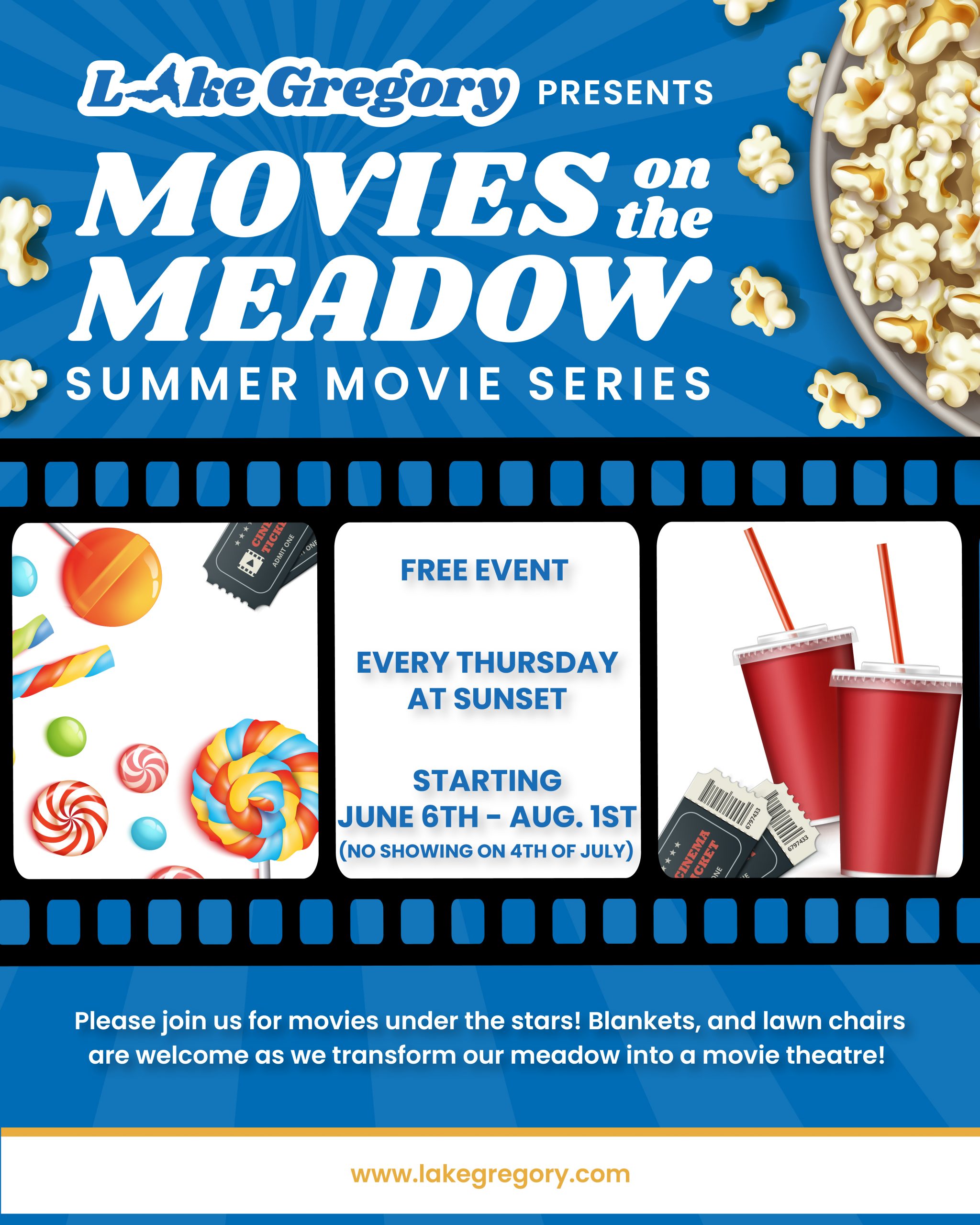 A background with a bowl of popcorn and an old-time film reel with soda cups and straws, candy and word advertising movies on the meadow at Lake Gregory evet Thursday from June 6 through August 1.