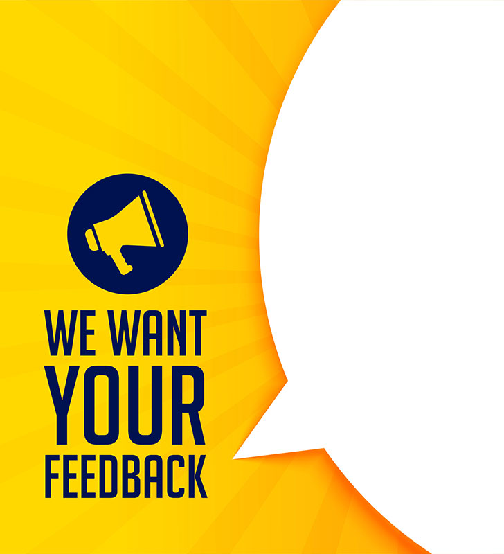 We Want Your Feedback