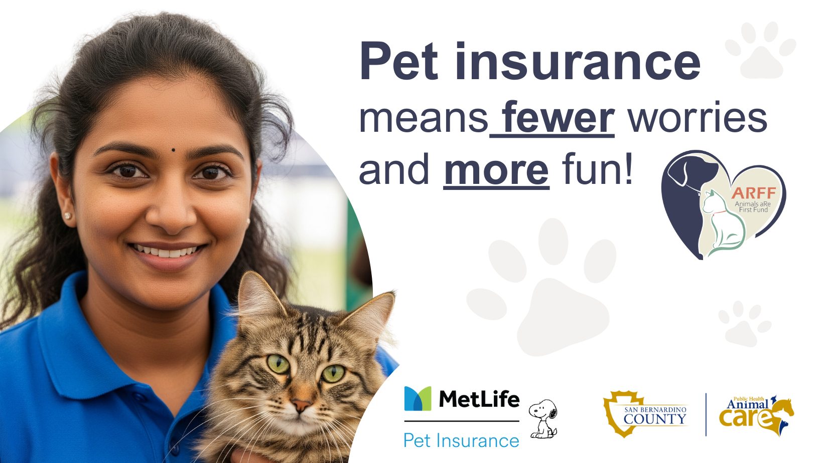 Smiling woman holds a cat next to text promoting ARFF and MetLife pet insurance with logos for partners.