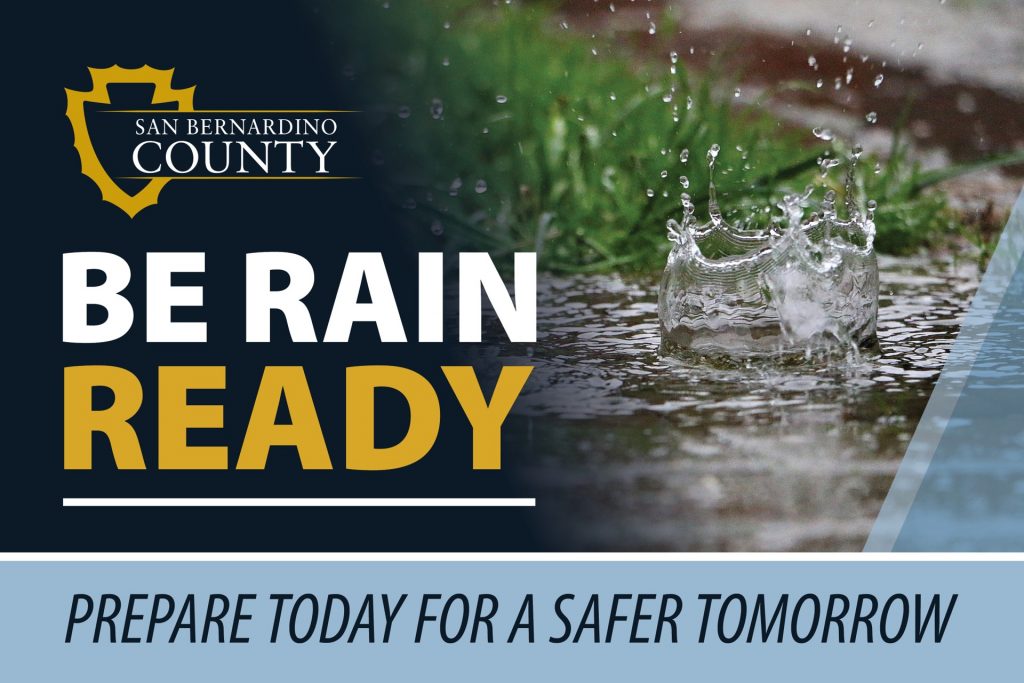 Be Rain Ready graphic with San Bernardino County logo, falling rain and water splashing on the ground.