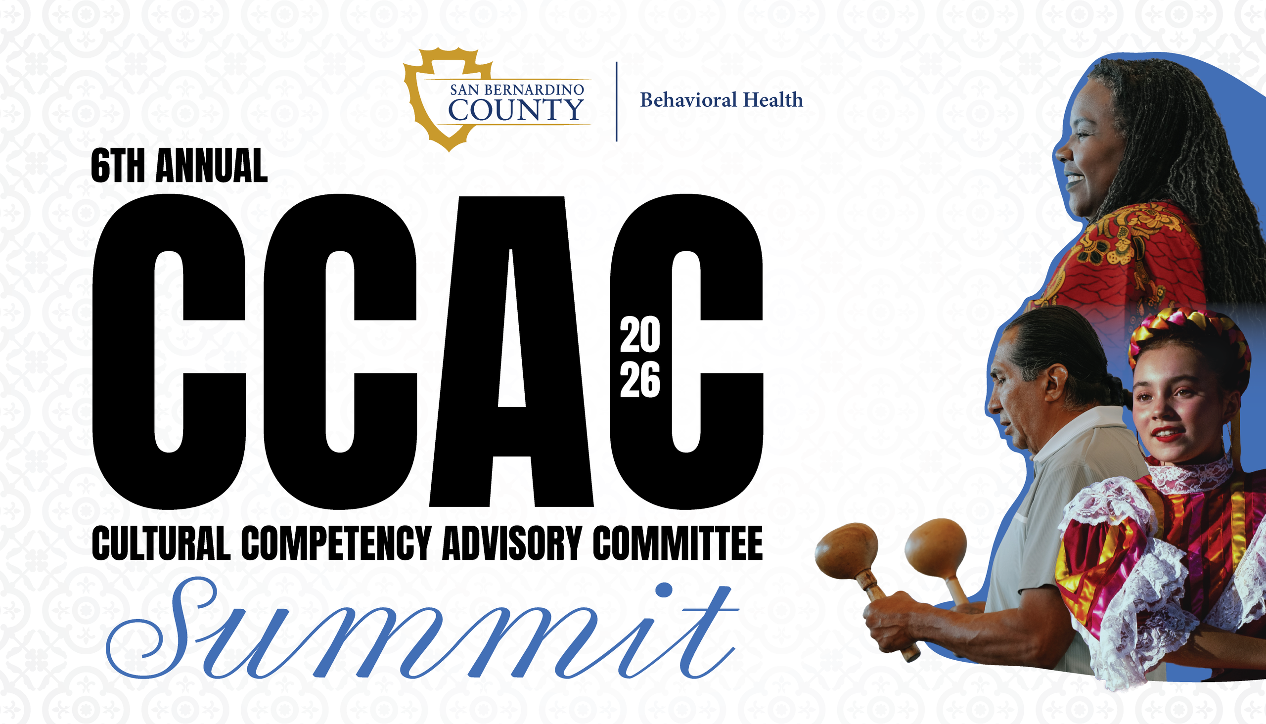 2026 CCAC Summit graphic featuring San Bernardino County Behavioral Health branding and performers representing cultural traditions.