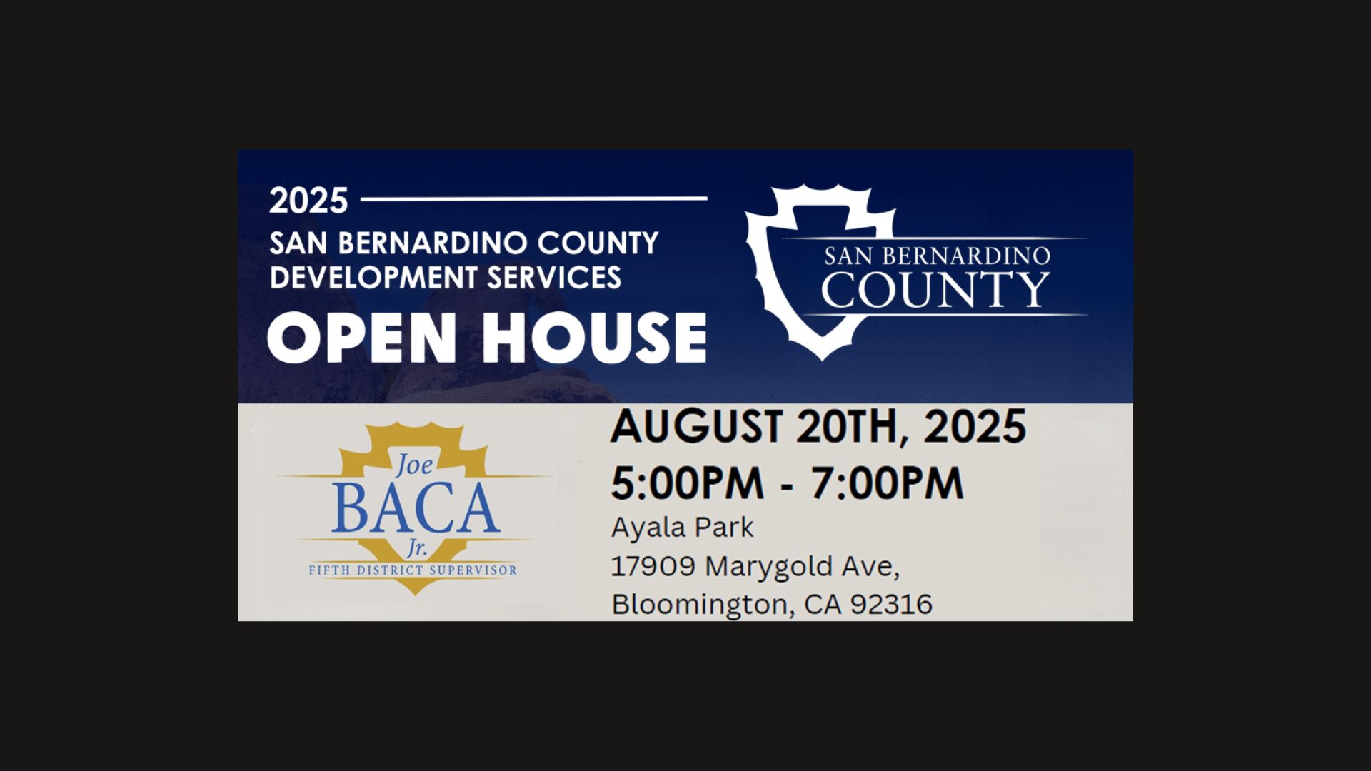 2025 San Bernardino County Development Services Open House on August 20, 2025, 5–7 p.m. at Ayala Park, 17909 Marygold Ave, Bloomington.