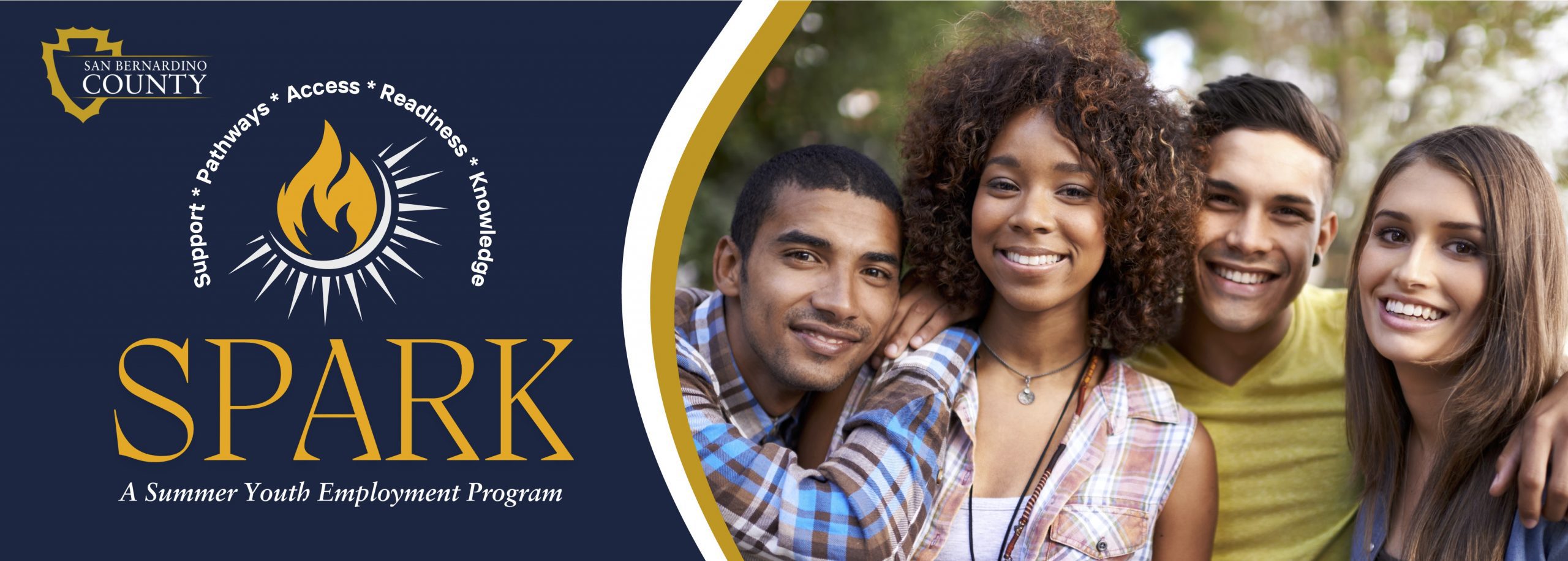 San Bernardino County SPARK Summer Youth Employment Program banner. Features the county logo, a flame icon with “Support, Pathways, Access, Readiness, Knowledge,” and a smiling diverse group of young adults.