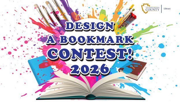 "Design a Bookmark Contest 2026" with splashes of paint over an open book and a San Bernardino County Library logo.