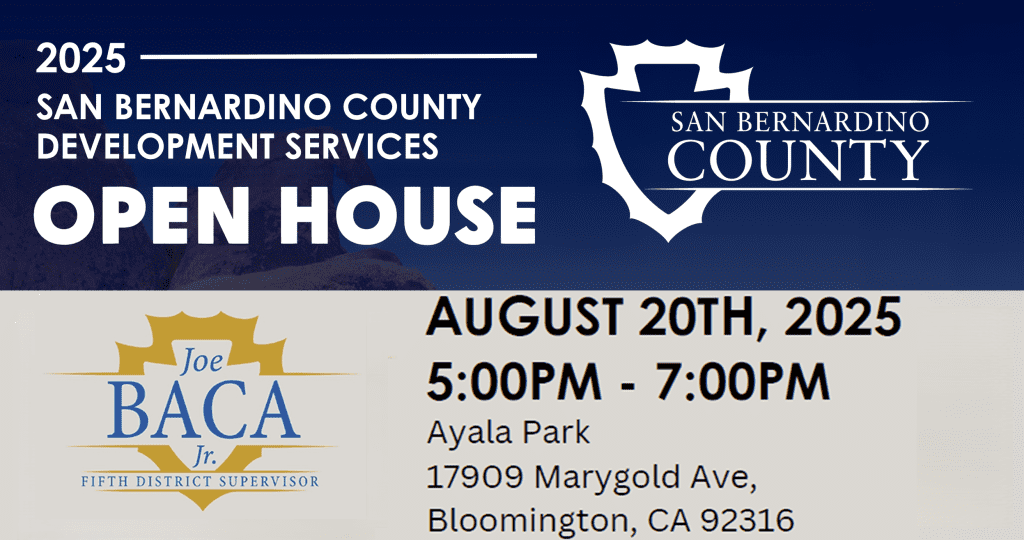 2025 San Bernardino County Development Services Open House on August 20, 2025, 5–7 p.m. at Ayala Park, 17909 Marygold Ave, Bloomington.