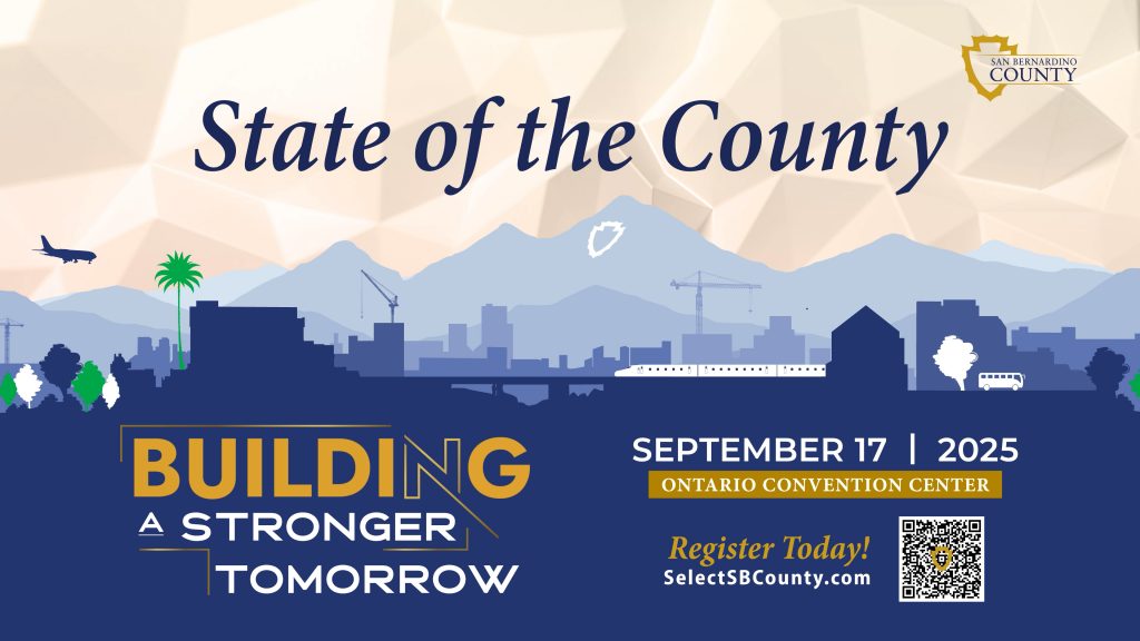State of the County 2025 event graphic with date, theme "Building a Stronger Tomorrow," and Ontario Convention Center location info.  