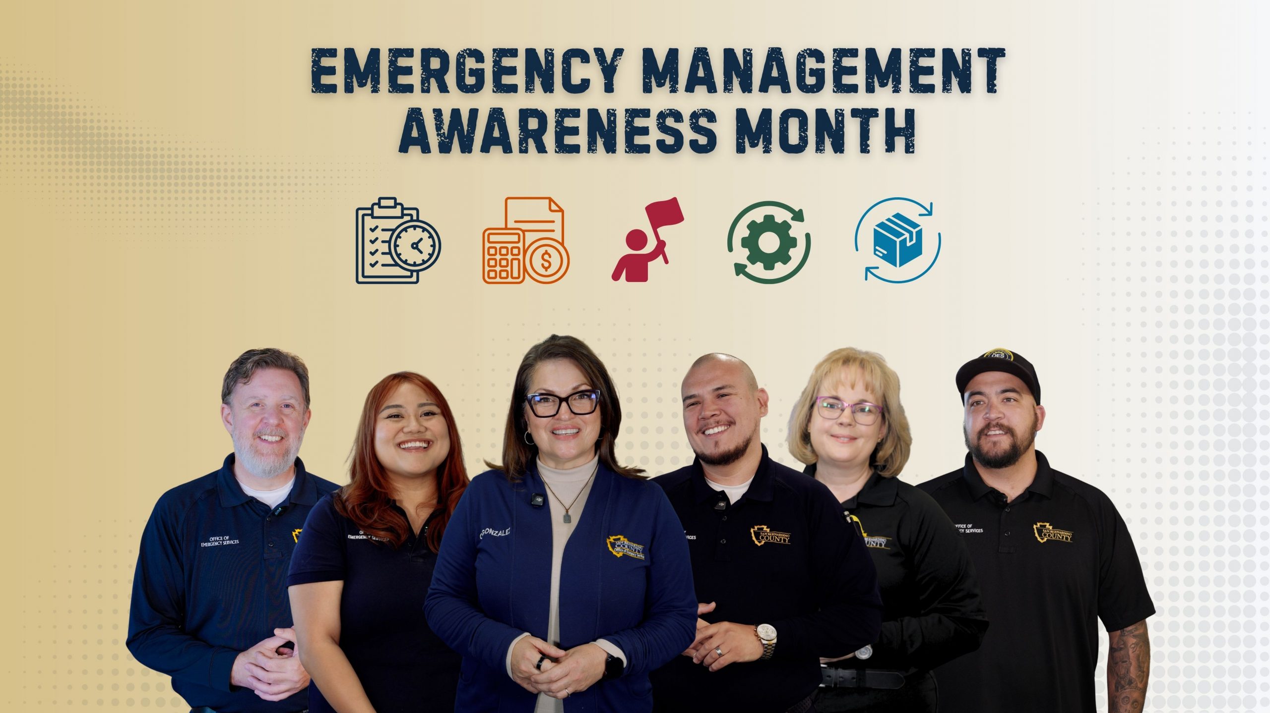 Six individuals are in front of a banner that reads "Emergency Management Awareness Month.” Emergency preparedness icons, including a flashlight, first aid kit and emergency supplies, appear in the banner.