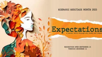Graphic of woman in a wallpaper paper cut style. Text: Hispanic Heritage Month 2025. Exhibition open Sept. 13 through Dec. 14.