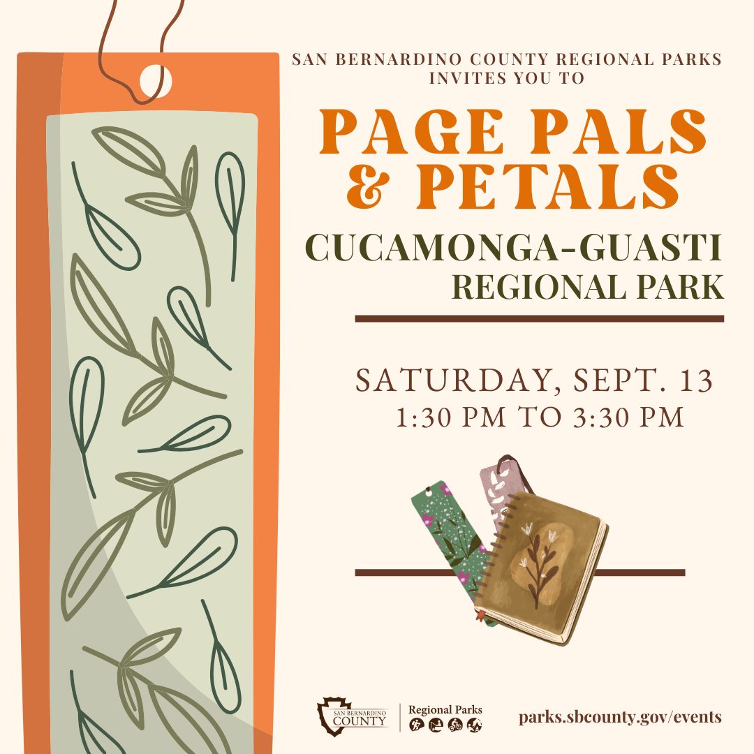 Promotional poster for Page Pals & Petals event at Cucamonga-Guasti Regional Park on Saturday, September 13, from 1:30 p.m. to 3:30 p.m. Features an image of a book with a bookmark and floral decorations, set against an orange background. Includes San Bernardino County Parks logo and website link.
