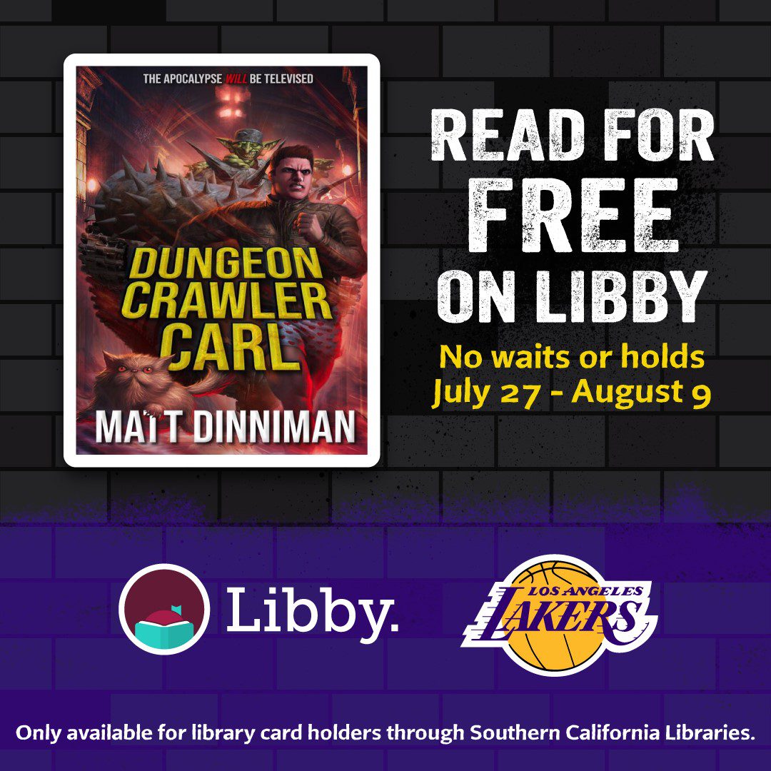 Cover of the book "Dungeon Crawler Carl" by Matt Dinniman is displayed. The background features promotional text for reading the book for free on Libby, mentioning dates from July 27 to August 9. Logos for Libby and the Los Angeles Lakers appear at the bottom. The information notes availability for library card holders through Southern California Libraries.