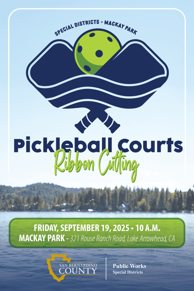 Flyer for MacKay Park Pickleball Courts Ribbon Cutting on Sept. 19, 2025, at 10 a.m in Lake Arrowhead, CA.