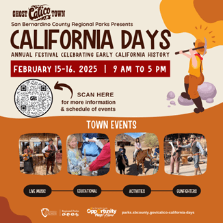 Calico Ghost Town, California Days, Feb. 15-16 from 9 a.m. – 5 p.m.