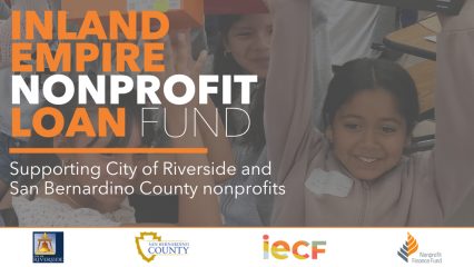 Young girls are smiling with raised arms in the air and an overlay of text: Inland Empire Nonprofit Loan Fund Supporting city of Riverside and San Bernardino County nonprofits.