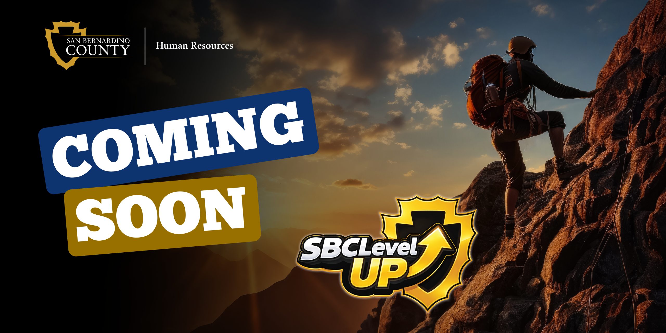 San Bernardino County Human Resources graphic announcing “Coming Soon” for SBC LevelUP with hiker climbing a mountain at sunset.