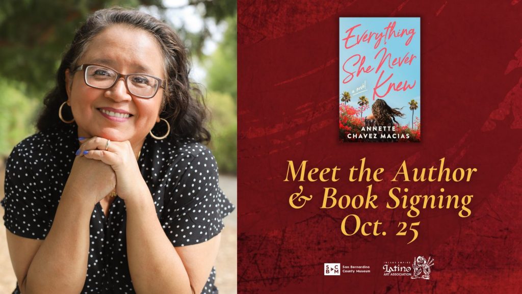 Smiling woman with book, Everything She Never Knew with text, Meet the Author & Book Signing, Oct. 25 San Bernardino County Museum and Latino Art Association logos.