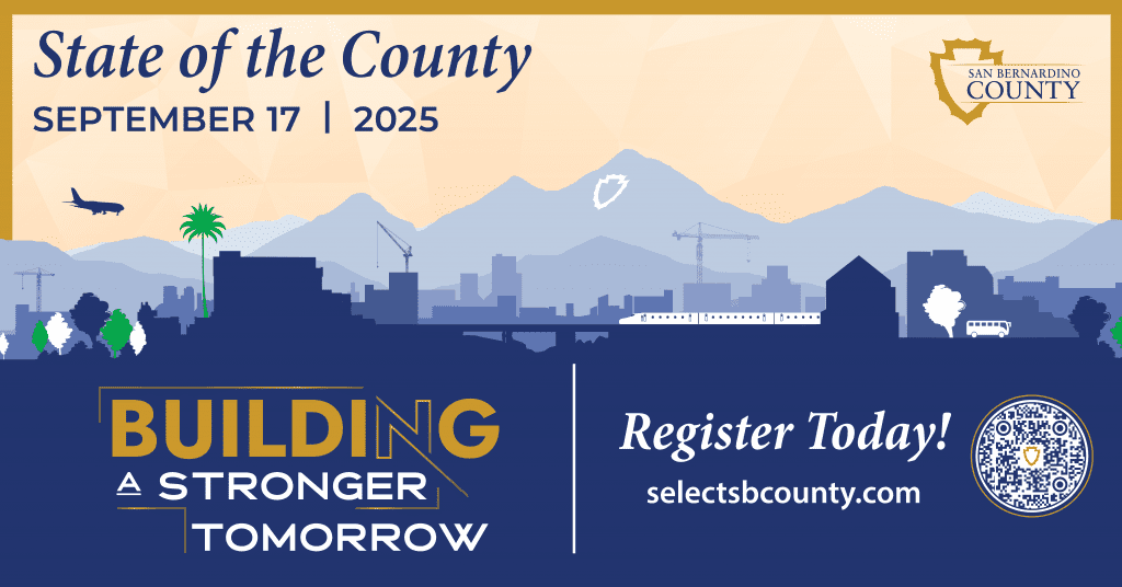 State of the County 2025 event graphic with date, theme "Building a Stronger Tomorrow," and Ontario Convention Center location info.  
