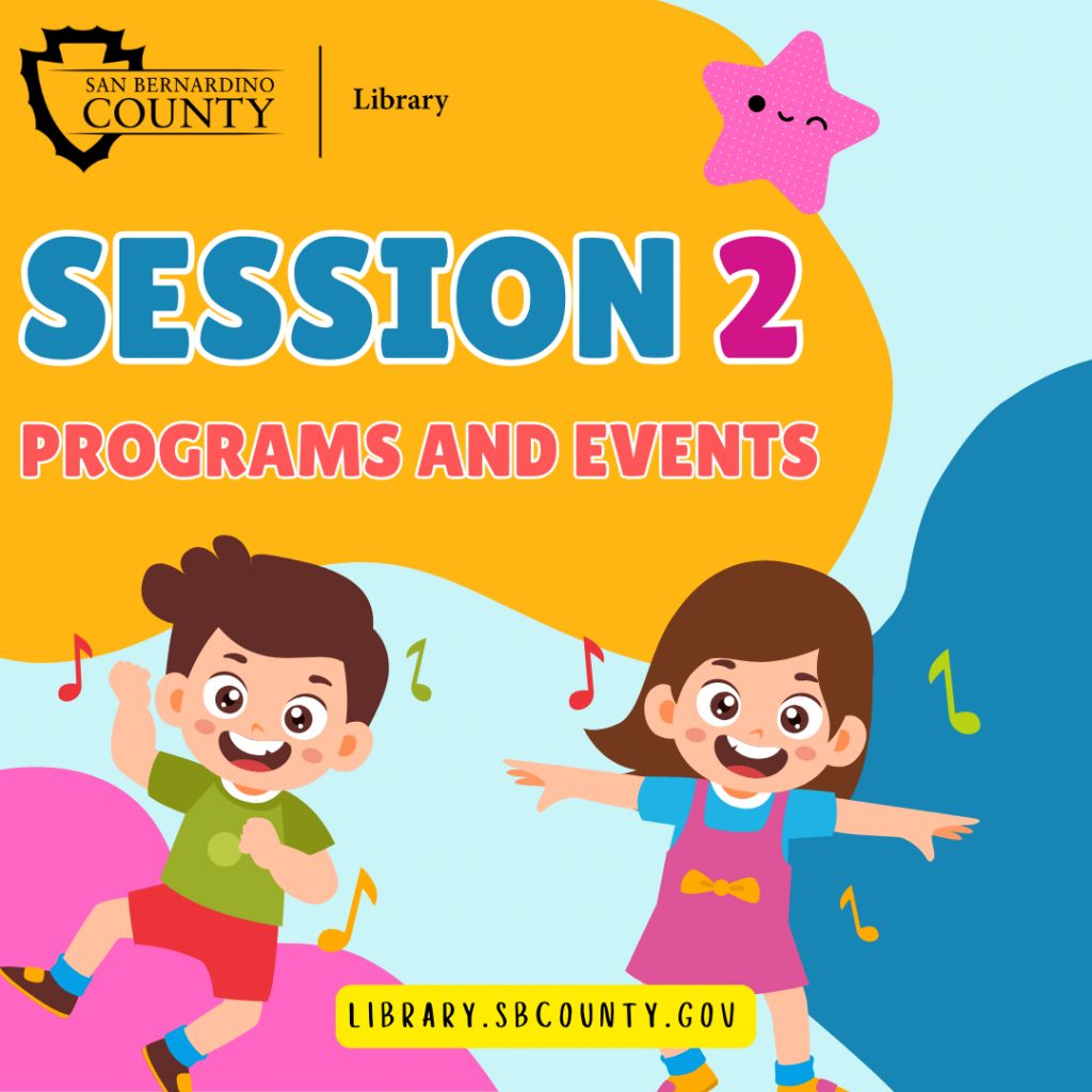 Cheerful graphic for San Bernardino County Library's "Session 2: Programs and Events." Features two smiling children and a pink star with musical notes.