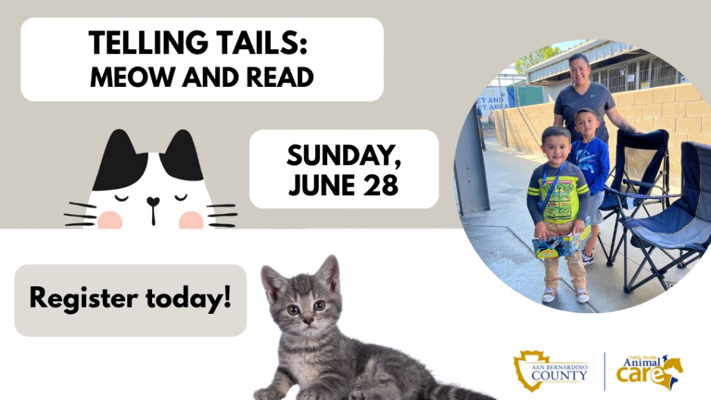 Cat graphic and picture of a parent with children at the shelter. County logo and text: Telling Tails Meow and Read, Sunday, June 28, Register today! 