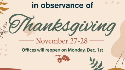 “County Offices will be closed in observance of Thanksgiving November 27-28. Offices will reopen on Monday, Dec. 1” text on a leaves background with brown spots.