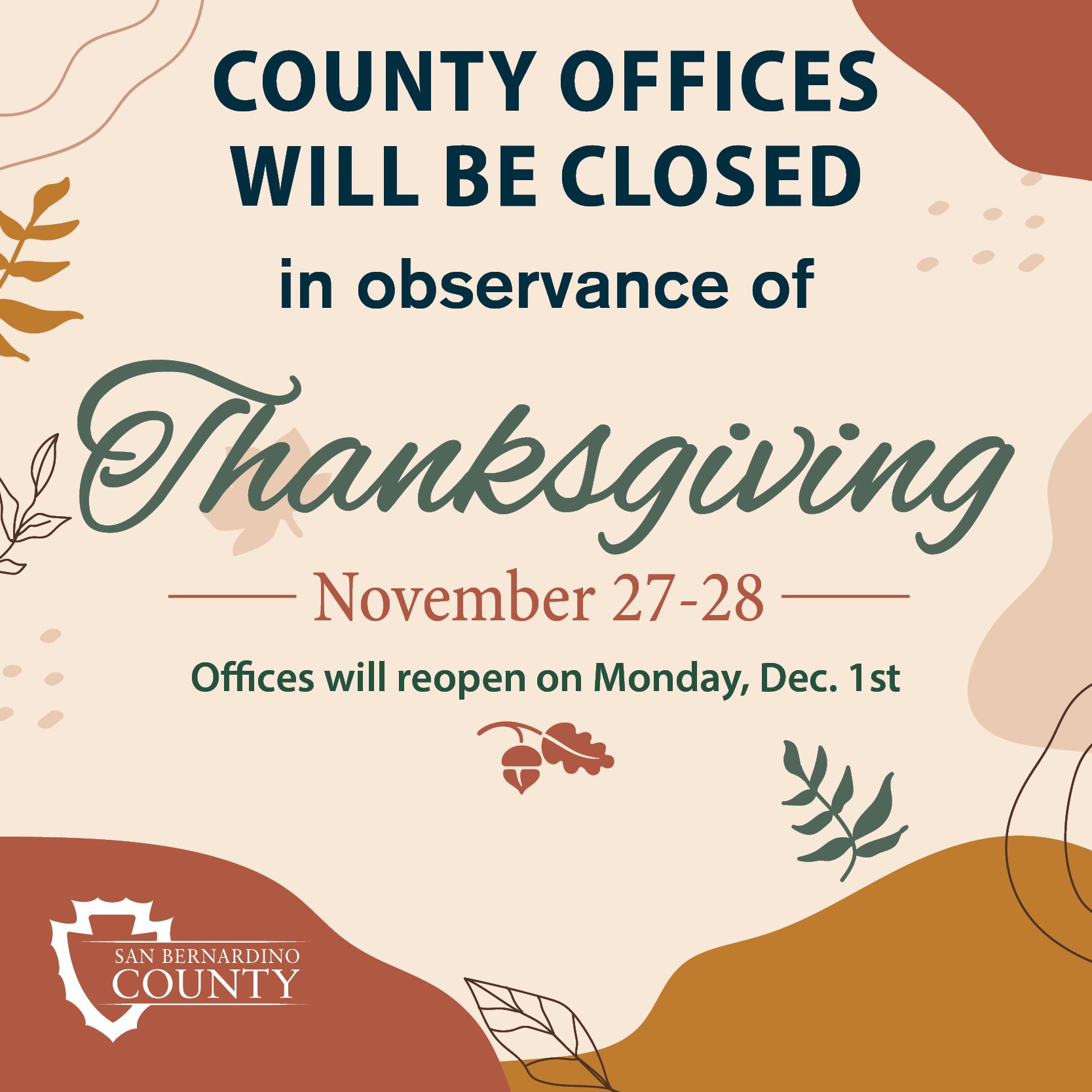 “County Offices will be closed in observance of Thanksgiving November 27-28. Offices will reopen on Monday, Dec. 1” text on a leaves background with brown spots.