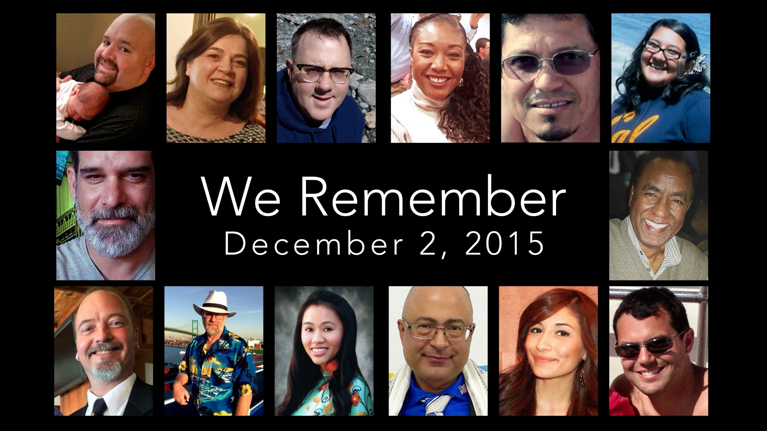 A collage of 14 portraits arranged around the text "We Remember December 2, 2015” with a black background. Each portrait shows a different person smiling.
