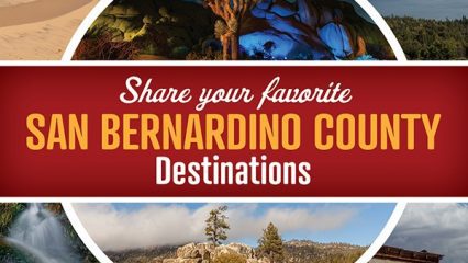 A graphic from San Bernardino County encouraging sharing of favorite county destinations. Features three circular photos displaying a desert town, a Joshua tree under a starry sky, and a forested mountain area.