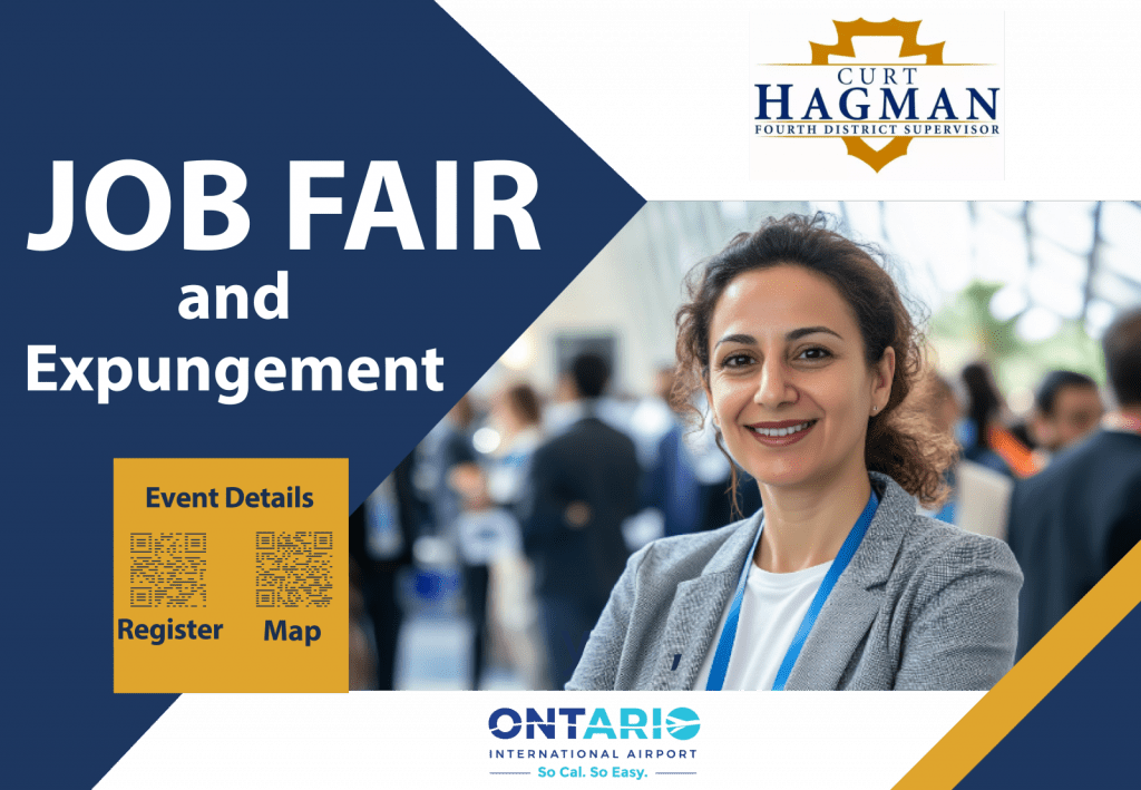 Job Fair and Expungement event with QR codes to register and view map, logos of Curt Hagman and Ontario Airport, woman smiling on blue-gold background.