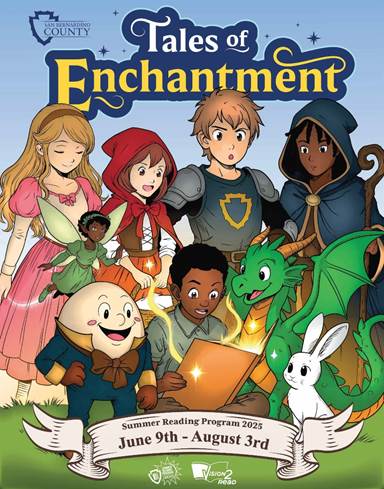 Illustrated poster for San Bernardino County Library's 2025 Summer Reading Program titled "Tales of Enchantment." The artwork features diverse children and storybook characters including a knight, fairy, red riding hood, wizard, dragon, bunny, and Humpty Dumpty, all gathered around an open glowing book. The program runs from June 9 to August 3.