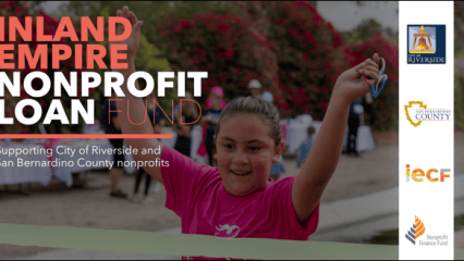 A person smiles while crossing a finish line with arms raised. Text on the image reads, "Inland Empire Nonprofit Loan Fund," supporting nonprofits in Riverside and San Bernardino County.