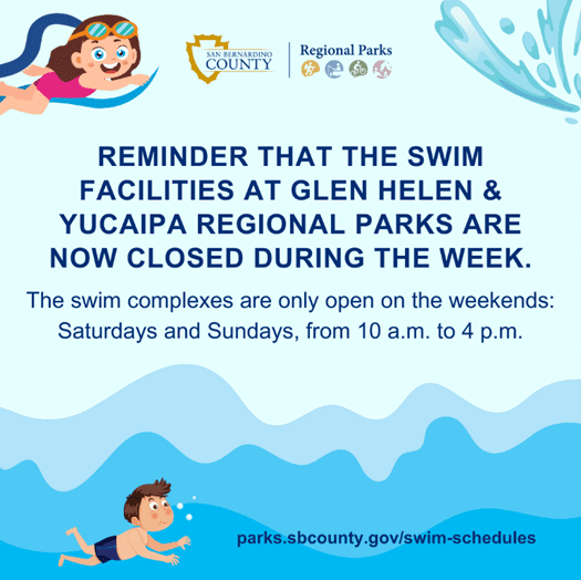 A graphic from San Bernardino County Regional Parks, announcing swim facilities at Glen Helen & Yucaipa Regional Parks now open only on weekends, from 10 a.m. to 4 p.m. The image includes illustrations of two individuals swimming and the website URL for more information.